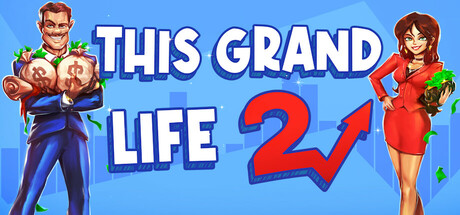 图片[1]-This Grand Life 2 v1.02.13中文版高自由度人生模拟经营端游免费下载-锐品游戏库