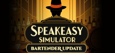 Speakeasy Simulator地下酒吧模拟器v1.1.0中文版高画质经营免费下载-锐品游戏库
