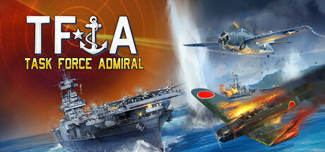 Task Force Admiral Vol.1美国航母战斗中文版v2026.2.1高画质海战模拟下载-锐品游戏库